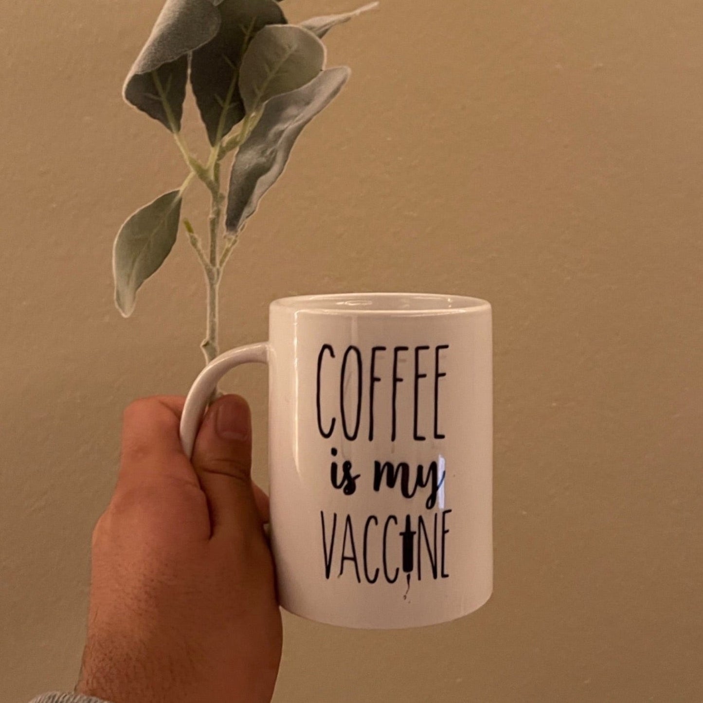 Mug: Coffee Is My Vaccine